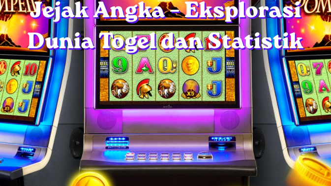 Jejak Angka – Eksplorasi Dunia Togel dan Statistik